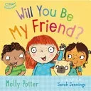 Will You Be My Friend? (Potter Molly)(Pevná vazba)