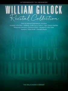 William Gillock Recital Collection: Intermediate to Advanced Level (Gillock William)(Paperback)