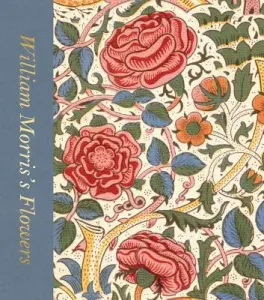 William Morris's Flowers (Bain Rowan)(Pevná vazba)