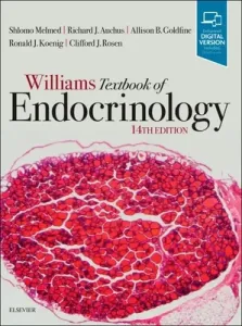 Williams Textbook of Endocrinology (Melmed Shlomo (Professor of Medicine Dean of the Medical Faculty Cedars Sinai Health System))(Pevná vazba)