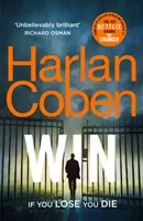 Win - New from the #1 bestselling creator of the hit Netflix series The Stranger (Coben Harlan)(Paperback / softback)