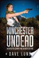 Winchester Undead: Winchester Quarry (Book Three) and Winchester Rue (Book Four) (Lund Dave)(Paperback)
