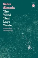 Wind That Lays Waste (Almada Selva)(Paperback / softback)