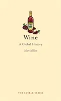 Wine: A Global History (Millon Marc)(Pevná vazba)