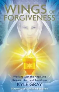 Wings of Forgiveness (Gray Kyle)(Paperback)
