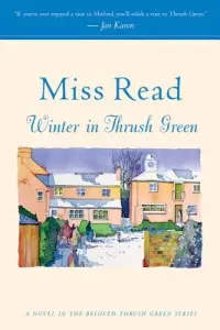 Winter in Thrush Green (Read)(Paperback)