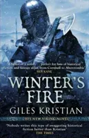 Winter's Fire - (The Rise of Sigurd 2): An atmospheric and adrenalin-fuelled Viking saga from bestselling author Giles Kristian (Kristian Giles)(Paperback / softback)