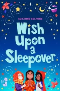 Wish Upon a Sleepover (Selfors Suzanne)(Paperback)