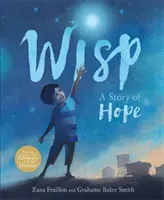 Wisp - A Story of Hope (Fraillon Zana)(Paperback / softback)