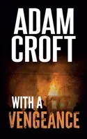 With A Vengeance (Croft Adam)(Paperback / softback)