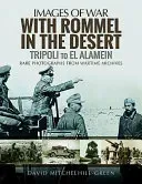 With Rommel in the Desert: Tripoli to El Alamein (Mitchelhill-Green David)(Paperback)