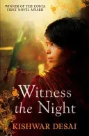 Witness the Night (Desai Kishwar)(Paperback / softback)
