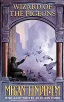 Wizard of the Pigeons (Lindholm Megan)(Paperback / softback)