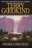 Wizard's First Rule - Book 1: The Sword Of Truth Series (Goodkind Terry)(Paperback / softback)