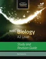 WJEC Biology for A2: Study and Revision Guide (Roberts Neil)(Paperback / softback)
