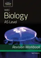 WJEC Biology for AS Level: Revision Workbook (Roberts Neil)(Paperback / softback)