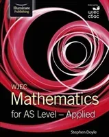 WJEC Mathematics for AS Level: Applied (Doyle Stephen)(Paperback / softback)