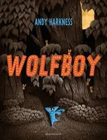 Wolfboy (Harkness Andy)(Pevná vazba)