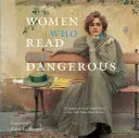Women Who Read Are Dangerous (Bollmann Stefan)(Pevná vazba)