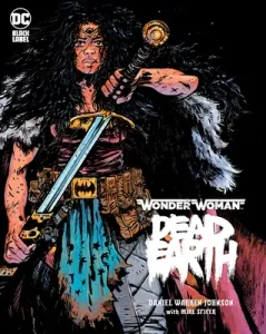 Wonder Woman: Dead Earth (Johnson Daniel)(Pevná vazba)