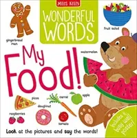 Wonderful Words: My Food! (Miles Becky)(Pevná vazba)