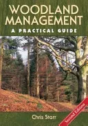 Woodland Management - A Practical Guide - Second Edition (Starr Chris)(Pevná vazba)