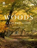 Woods - A Celebration (Penn Robert)(Pevná vazba)