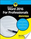 Word 2016 for Professionals for Dummies (Gookin Dan)(Paperback)
