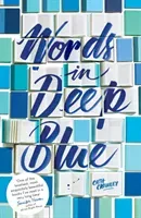 Words in Deep Blue (Crowley Cath)(Paperback / softback)