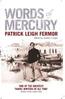 Words of Mercury (Fermor Patrick Leigh)(Paperback / softback)