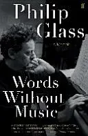 Words Without Music (Glass Philip)(Paperback / softback)