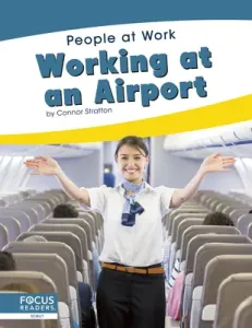 Working at an Airport (Stratton Connor)(Paperback)