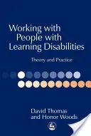 Working with People with Learning Disabilities: Theory and Practice (Woods Honor)(Paperback)