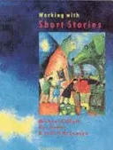 Working with Short Stories (Kilduff Michael)(Paperback)