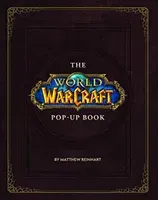 World of Warcraft Pop-Up Book (Reinhart Matthew)(Pevná vazba)