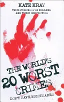 World's Top Twenty Worst Crimes (Kray Kate)(Paperback / softback)