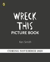 Wreck This Picture Book (Smith Keri)(Pevná vazba)