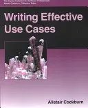 Writing Effective Use Cases (Cockburn Alistair)(Paperback)
