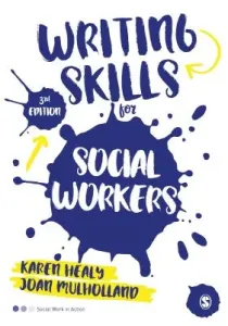 Writing Skills for Social Workers (Healy Karen)(Paperback)
