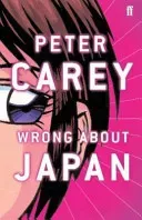 Wrong About Japan (Carey Peter)(Paperback / softback)