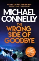 Wrong Side of Goodbye (Connelly Michael)(Paperback / softback)