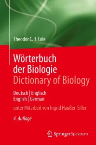 Wrterbuch Der Biologie Dictionary of Biology: Deutsch/Englisch English/German (Cole Theodor C. H.)(Pevná vazba)