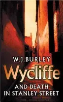Wycliffe and Death in Stanley Street (Burley W. J.)(Paperback)