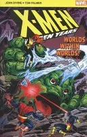 X-Men The Hidden Years; Worlds within Worlds (Byrne John)(Paperback / softback)