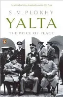 Yalta: The Price of Peace (Plokhy Serhii)(Paperback)