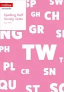 Year 4/P5 Spelling Half Termly Tests (Dowdall Clare)(Paperback / softback)