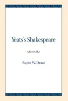 Yeats's Shakespeare (Desai Rupin W.)(Paperback)