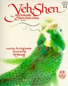 Yeh-Shen: A Cinderella Story from China (Louie Ai-Ling)(Paperback)