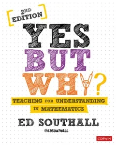 Yes, But Why? Teaching for Understanding in Mathematics (Southall Ed)(Pevná vazba)