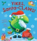 Yikes, Santa-CLAWS! (Butchart Pamela)(Paperback / softback)